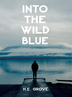 cover image of Into the Wild Blue